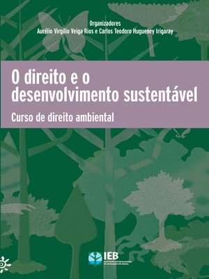 cover image of O Direito e o desenvolvimento sustentável